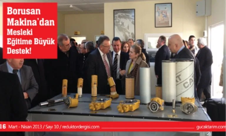 BORUSAN MAKİNA’dan Mesleki Eğitime Büyük Destek!