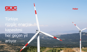 Türkiye rüzgâr enerjisi kapasitesi her geçen yıl artıyor