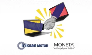 Miksan Motor, dijital partneri olarak Moneta’yı seçti