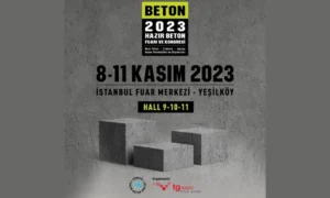 Türkiye’nin En Önemli sektörlerinden İnşaat, Hazır Beton, Çimento ve Agrega Sektörleri, Hazır Beton Kongresi ve Fuarı’nda Buluşmaya Hazırlanıyor