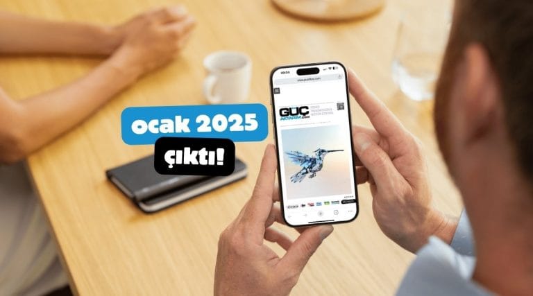 GÜÇ AKTARIM Dergisi Ocak 2025 Sayısı Yayında!