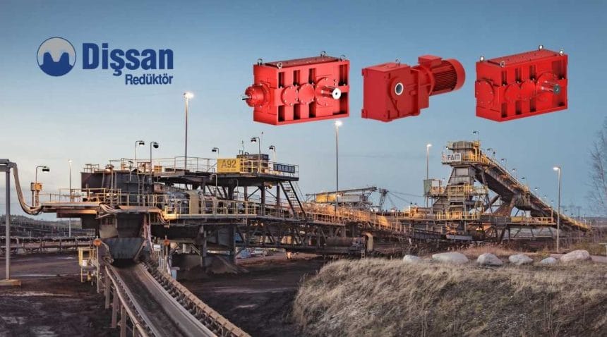 Zorlu ve tozlu ortamlar Dişsan güvencesi altında