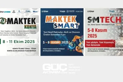 MAKTEK Konya, MAKTEK Smart ve SMTECH Eurasia 2025