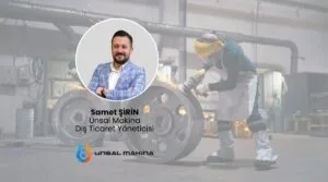 Samet ŞİRİN, Ünsal Makina, Dış Ticaret Yöneticisi